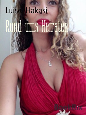 cover image of Rund ums Heiraten